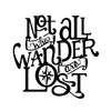 Not All Who Wander are Lost